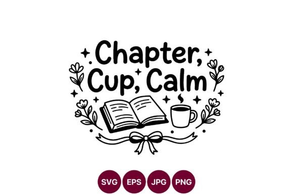 Chapter Cup Calm Hand Lettering Graphics