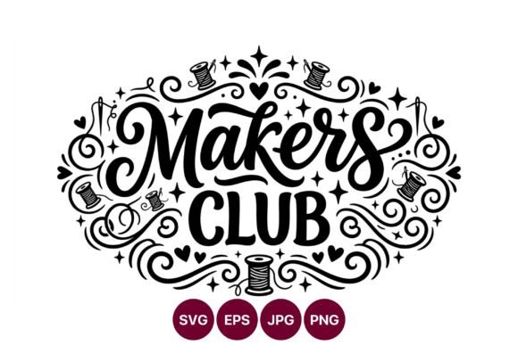 Makers Club Black White Hand Lettering Graphics