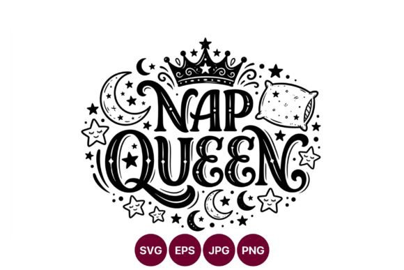 Nap Queen Hand Lettering Graphics & Illustrations