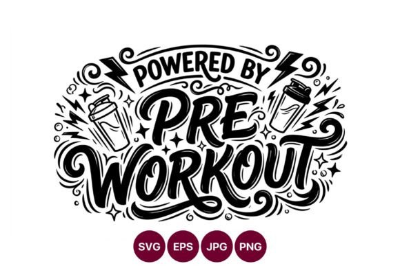 Powered by Pre Workout Script Lettering Graphics