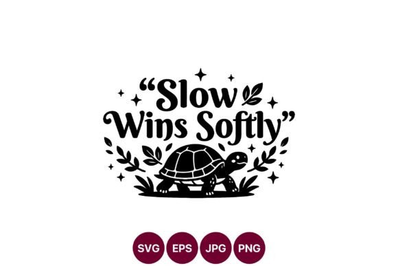 Slow Wins Softly Turtle Design: Graphics & Illustrations for Calm Branding